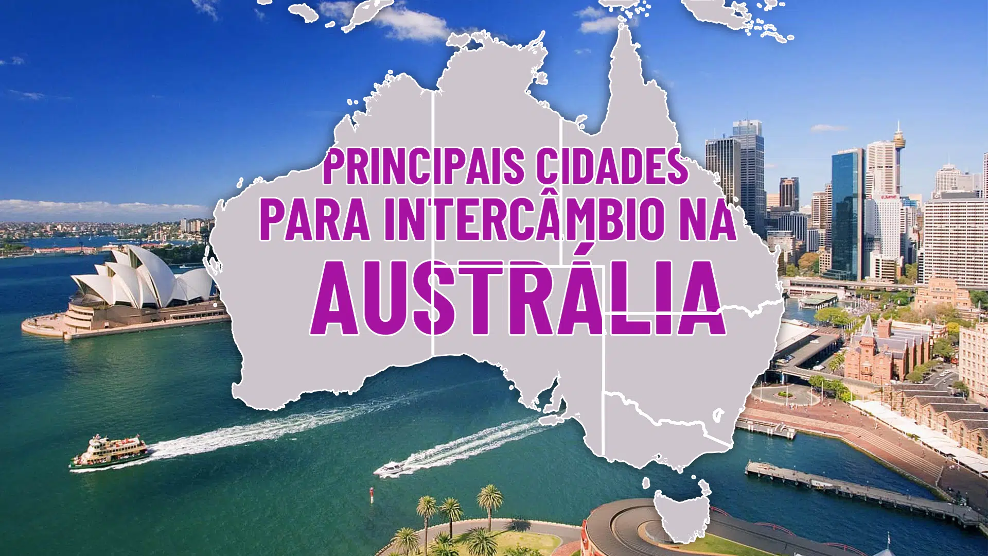 Intercâmbio na Austrália: Conheça as principais cidades